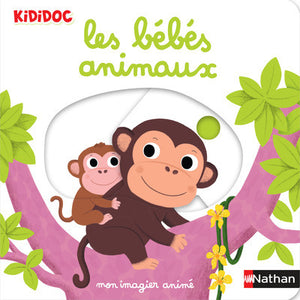 Mon imagier animé Kididoc - les bébés animaux