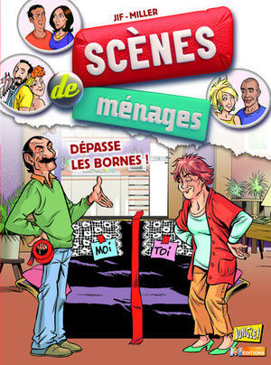 Scènes de ménages - Dépasse les bornes !