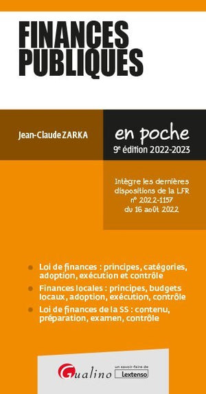 Finances publiques: Intègre les dernières dispositions de la LFR n° 2022-1157 du 16 août 2022 (2022-2023)