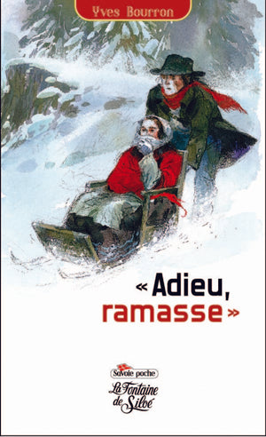 Adieu, ramasse