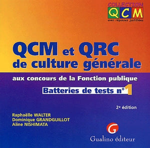 QCM ET QRC DE CULTURE GÉNÉRALE AUX CONCOURS DE LA FONCTION PUBLIQUE. TOME 1 - 2È