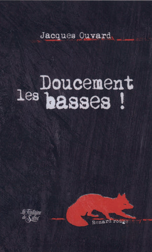 Doucement les basses !