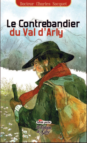 Le contrebandier du Val d'Arly