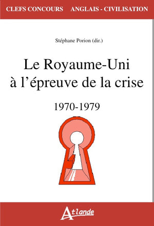 Le Royaume Uni à l'épreuve de la crise