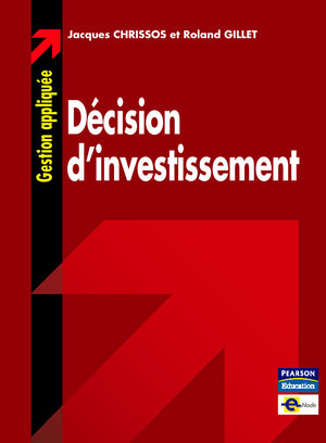 Décision d'investissement, gestion appliquée