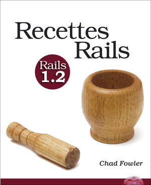 Recettes Rails 1.2