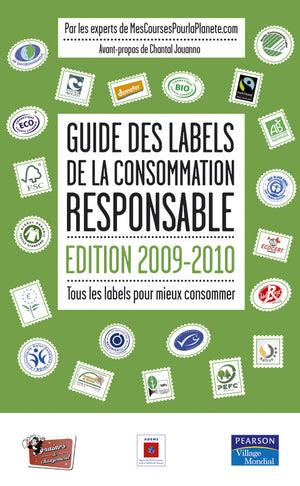 Guide des labels de la consommation responsable 2009-2010