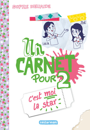 Un carnet pour deux: C'est moi la star