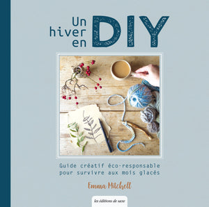 Un hiver en DIY