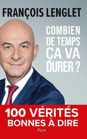 Combien de temps ça va durer ?