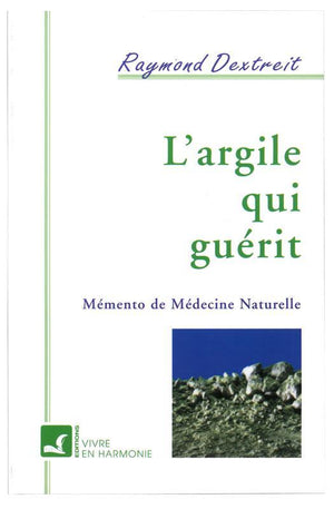 L'Argile qui guérit