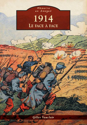 1914 - Le face à face