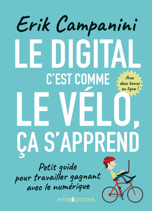 Le digital c'est comme le vélo, ça s'apprend