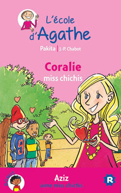 Coralie miss Chichis ; Aziz aime miss Chichis