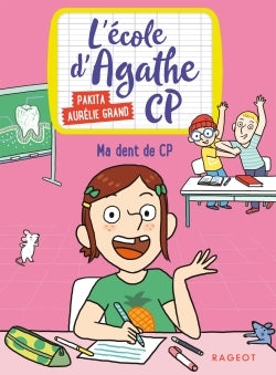 Ma dent de CP: L'école d'Agathe CP