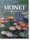 Monet. Le Triomphe de l'Impressionnisme