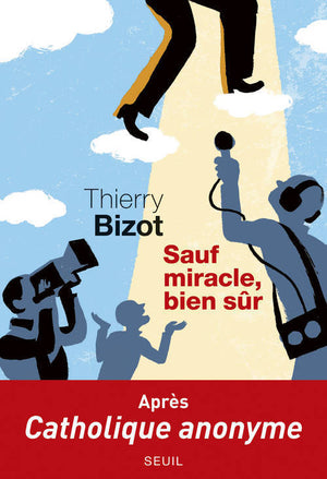 Sauf miracle, bien sûr