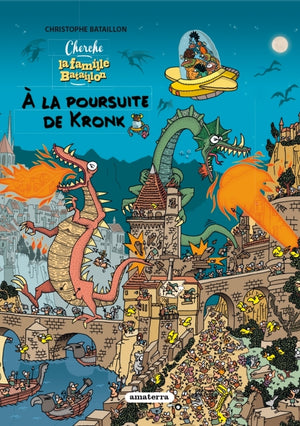 La famille Bataillon à la poursuite de Kronk