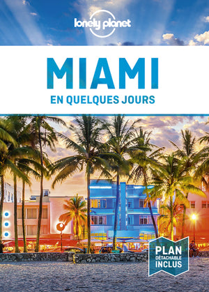 Miami en quelques jours