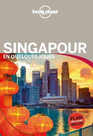 Singapour en quelques jours