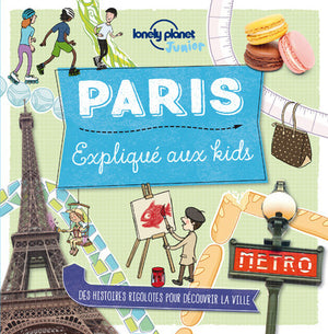 Paris expliqué aux kids