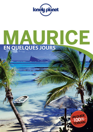 Maurice en quelques jours