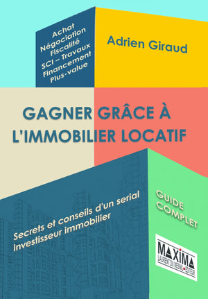 Gagner grâce à l'immobilier locatif