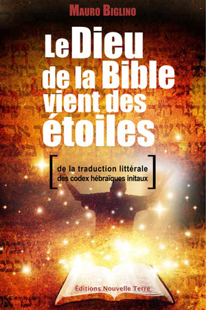 Le dieu de la bible vient des étoiles