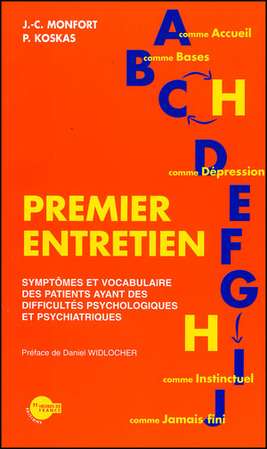 PREMIER ENTRETIEN SYMPTOMES ET VOCABULAIRE DES PATIENTS AYANT DES DIFFICULTES PSYCHOLOGIQUES ET PSYC