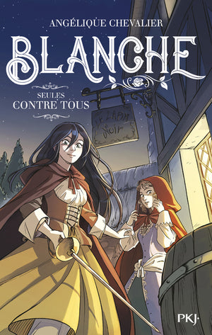 Blanche - tome 4 : Seules contre tous