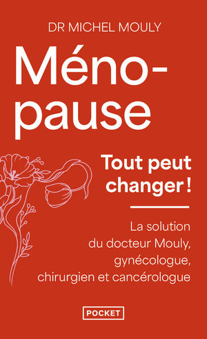 Ménopause, tout peut changer