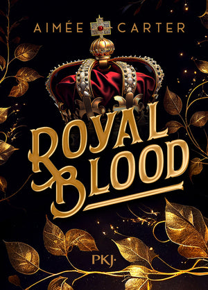 Royal Blood, tome 01