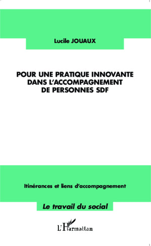 Pour une pratique innovante dans l'accompagnement des personnes SDF