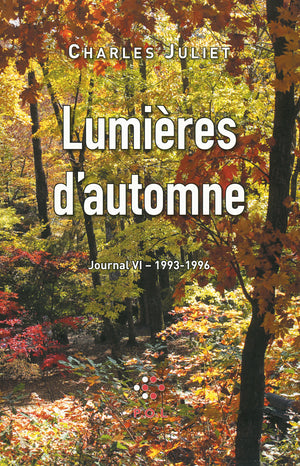 Journal, VI : Lumières d'automne