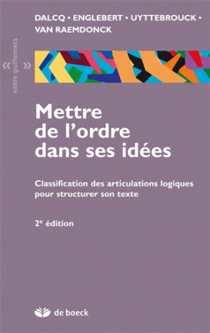 Mettre de l'ordre dans ses idées : classification articulations logiques