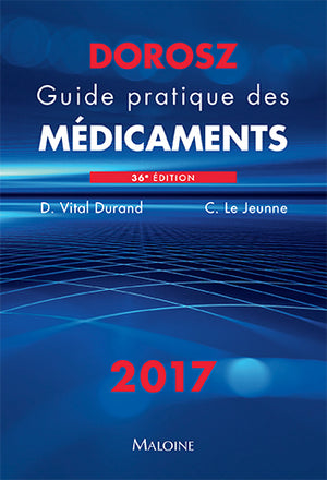 Dorosz guide pratique des médicaments 2017