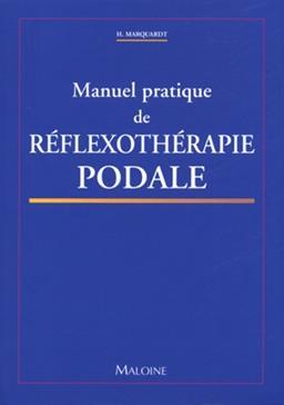 Manuel pratique de réflexothérapie podale