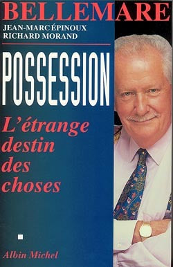 Possession: L'étrange destin des choses