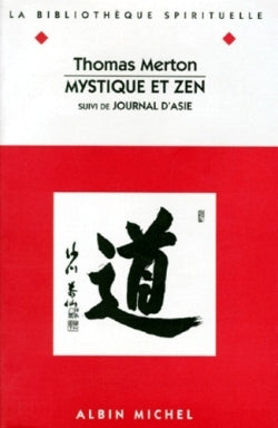 Mystique et Zen