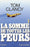 La somme de toutes les peurs, tome 1