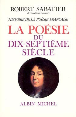 Histoire de la poésie française - tome 3: La Poésie du XVIIe siècle