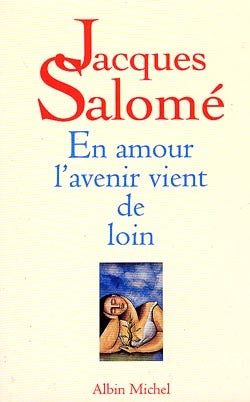 En amour, l'avenir vient de loin