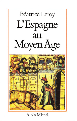 L'Espagne au Moyen Age