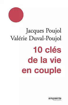 10 clés de la vie en couple