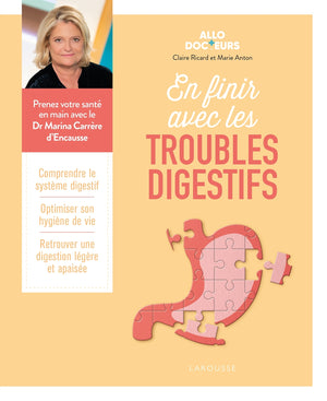 Allo Docteurs - En finir avec les troubles digestifs