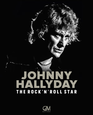 Johnny Hallyday - The Rock'N'Roll Star