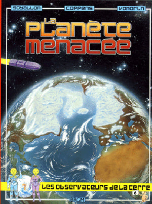 La planète menacée