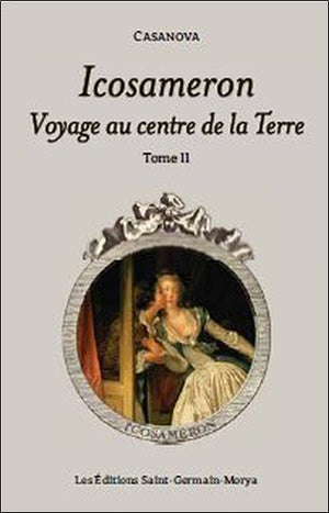 Icosameron - Voyage au centre de la Terre - Tome 2