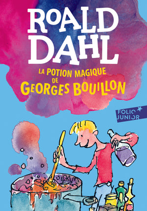 La potion magique de Georges Bouillon