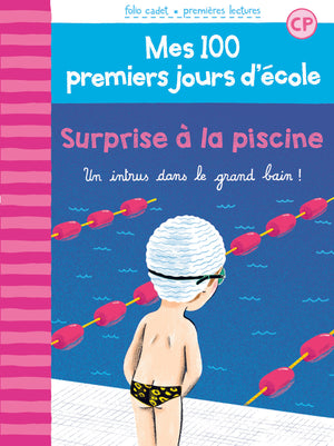 100 premiers jours - Surprise à la piscine